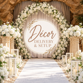 Décor Delivery and Setup
